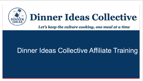 Dinner Ideas Collective Affiliate Training | How to Earn, Share & Grow with Us - Dinner Ideas Collective