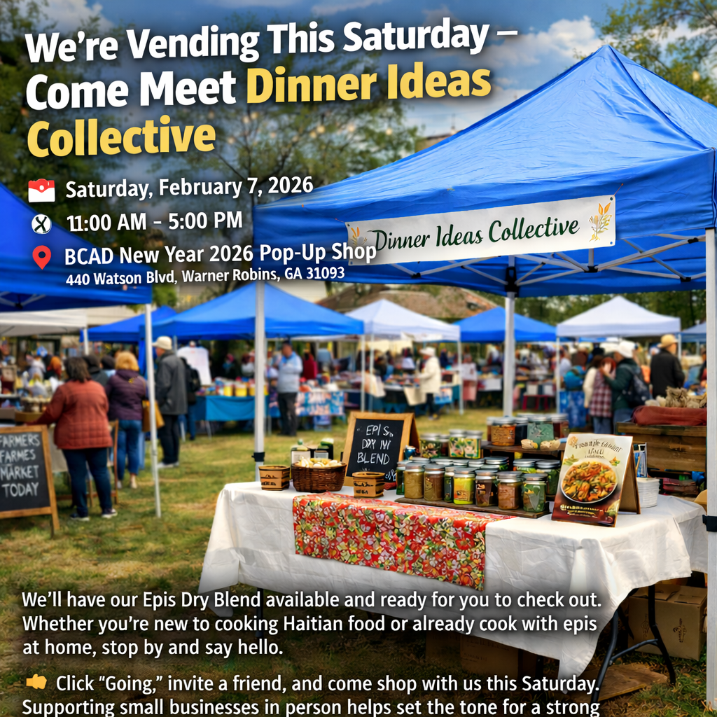 Dinner Ideas Collective Will Be Vending This Saturday in Warner Robins, GA - Dinner Ideas Collective