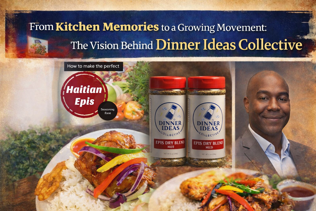 From Kitchen Memories to a Growing Movement: The Vision Behind Dinner Ideas Collective - Dinner Ideas Collective