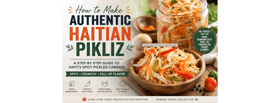 How to Make Authentic Haitian Pikliz - Dinner Ideas Collective