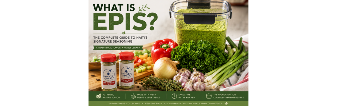 What Is Epis? The Complete Guide to Haiti's Signature Seasoning - Dinner Ideas Collective